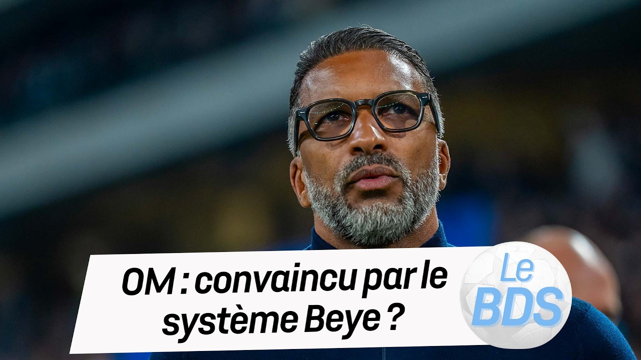 OM : convaincu par le système Beye ? L'analyse du BDS