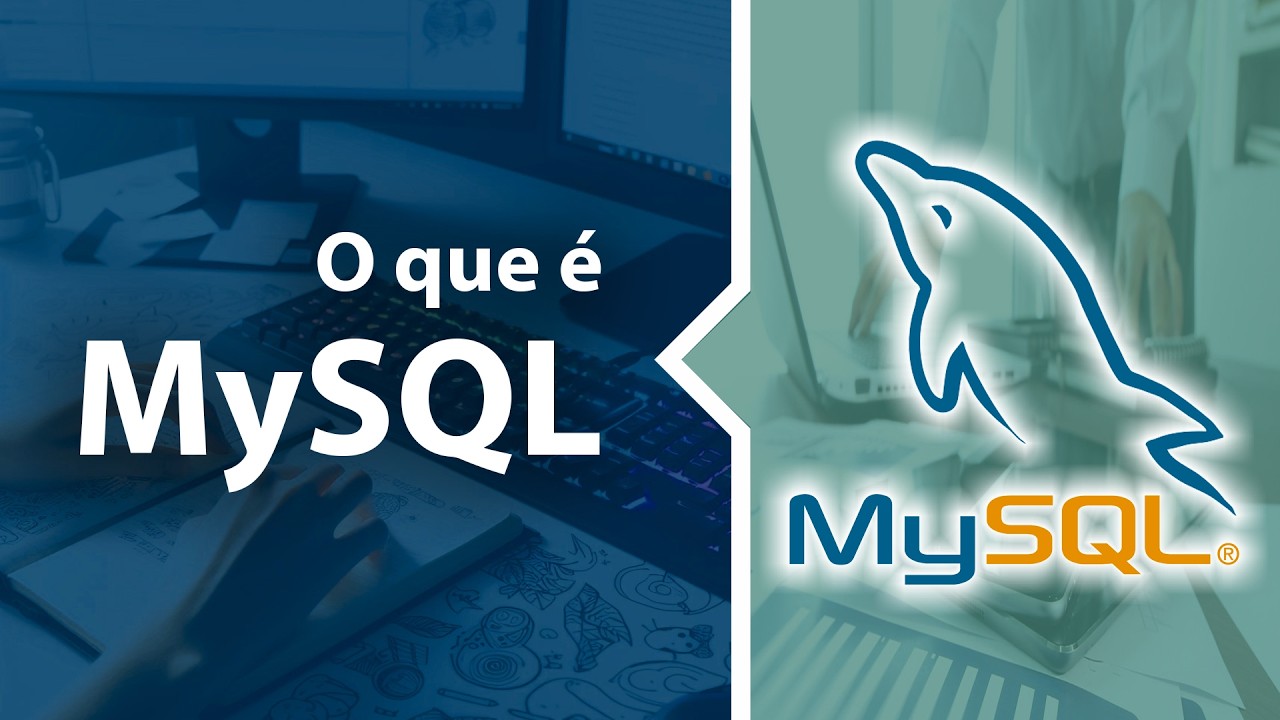 Curso de MySQL - O que é MySQL