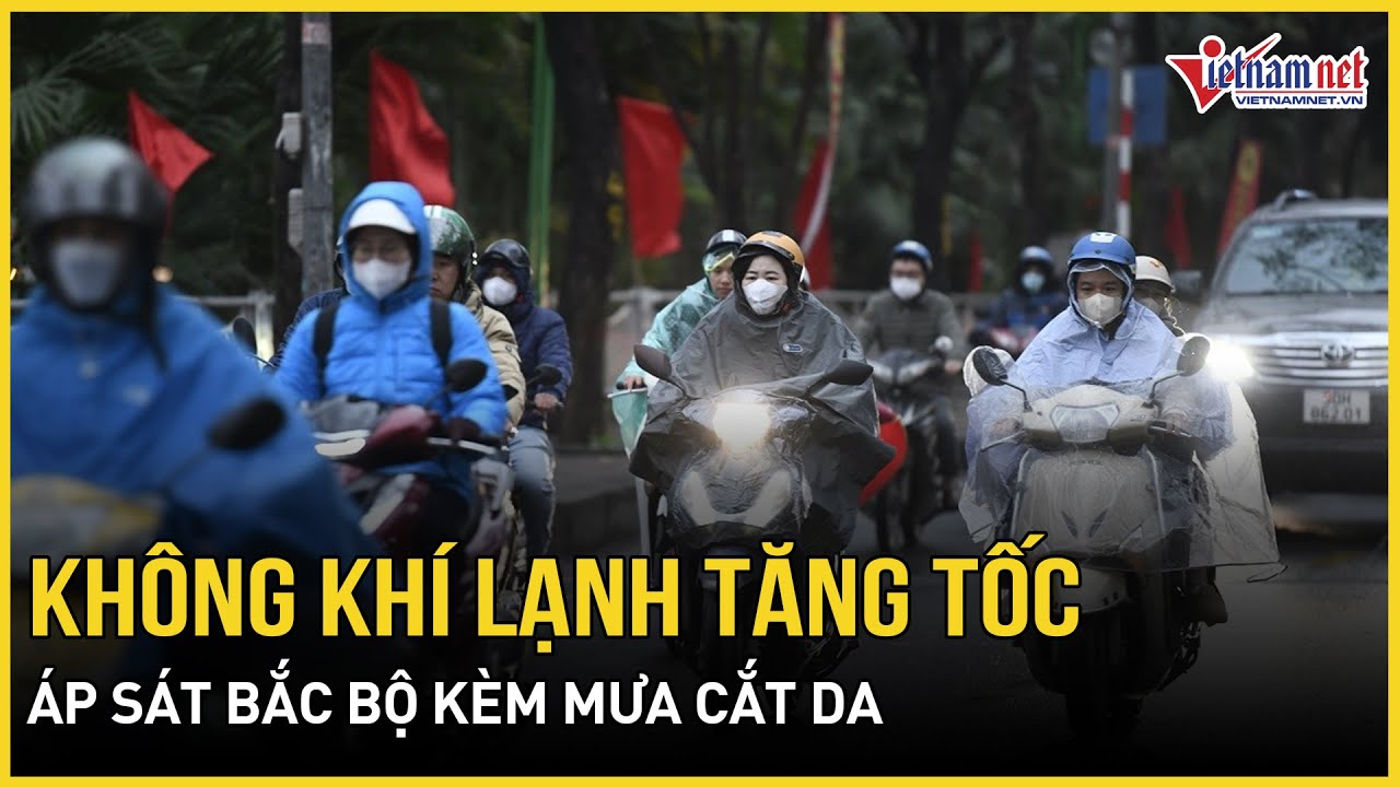 Không khí lạnh tăng tốc áp sát Bắc Bộ kèm mưa rét cắt da, Tết Nguyên đán Bính Ngọ thời tiết ra sao?