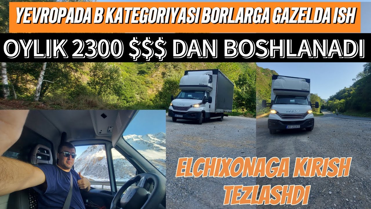 Yevropada B kategoriyasi borlarga ish 2300$$ boshlanadi oylik0
