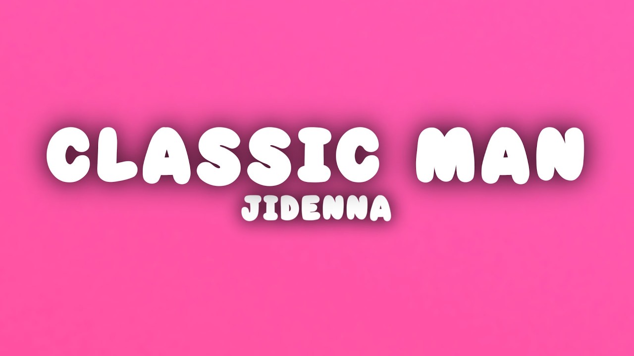 Jidenna - Classic Man (Lyrics)