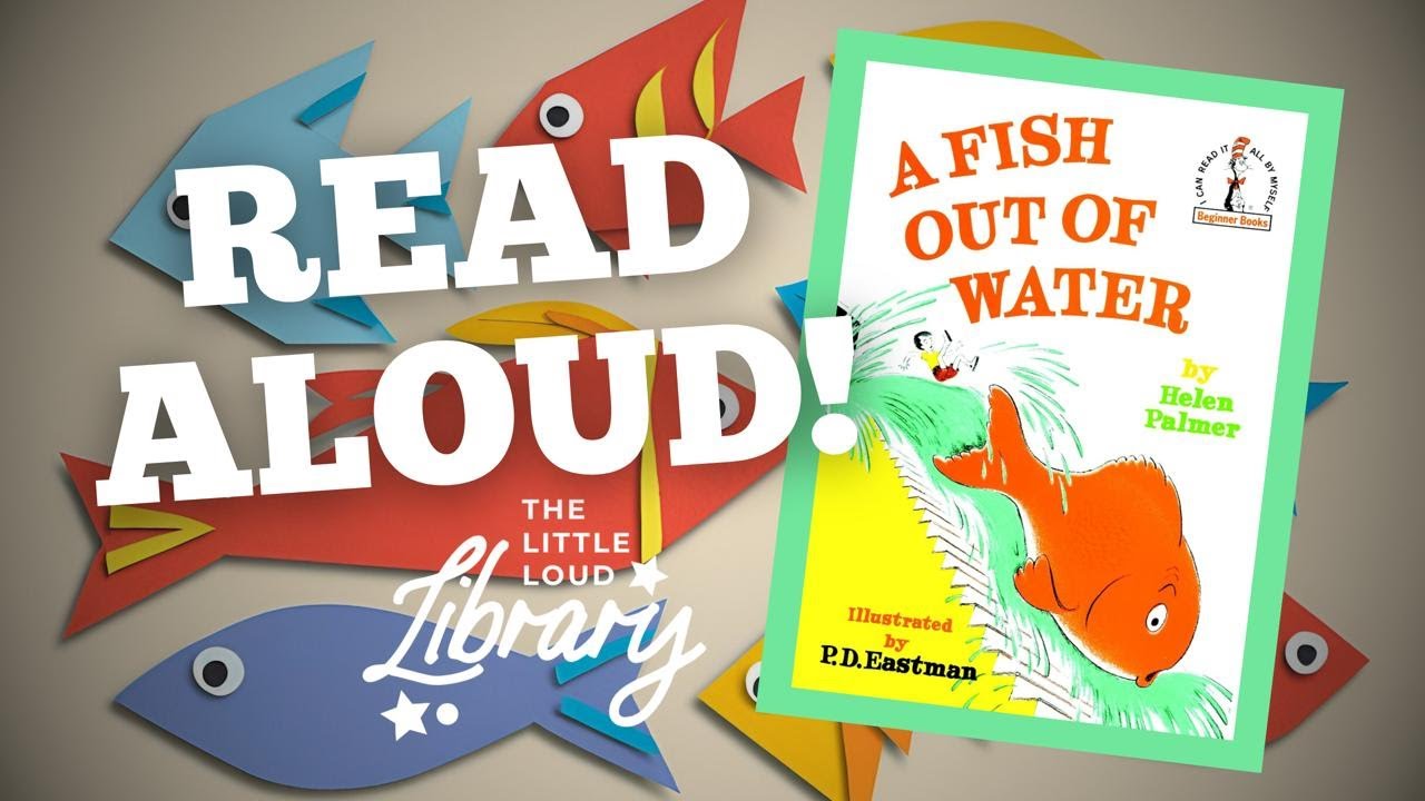 A Fish Out of Water Read-aloud
