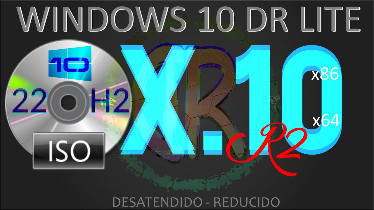 Presentación Versiones 1.10r2 - 2.10r2 | Noviembre 2023 (22H2 - W10)
