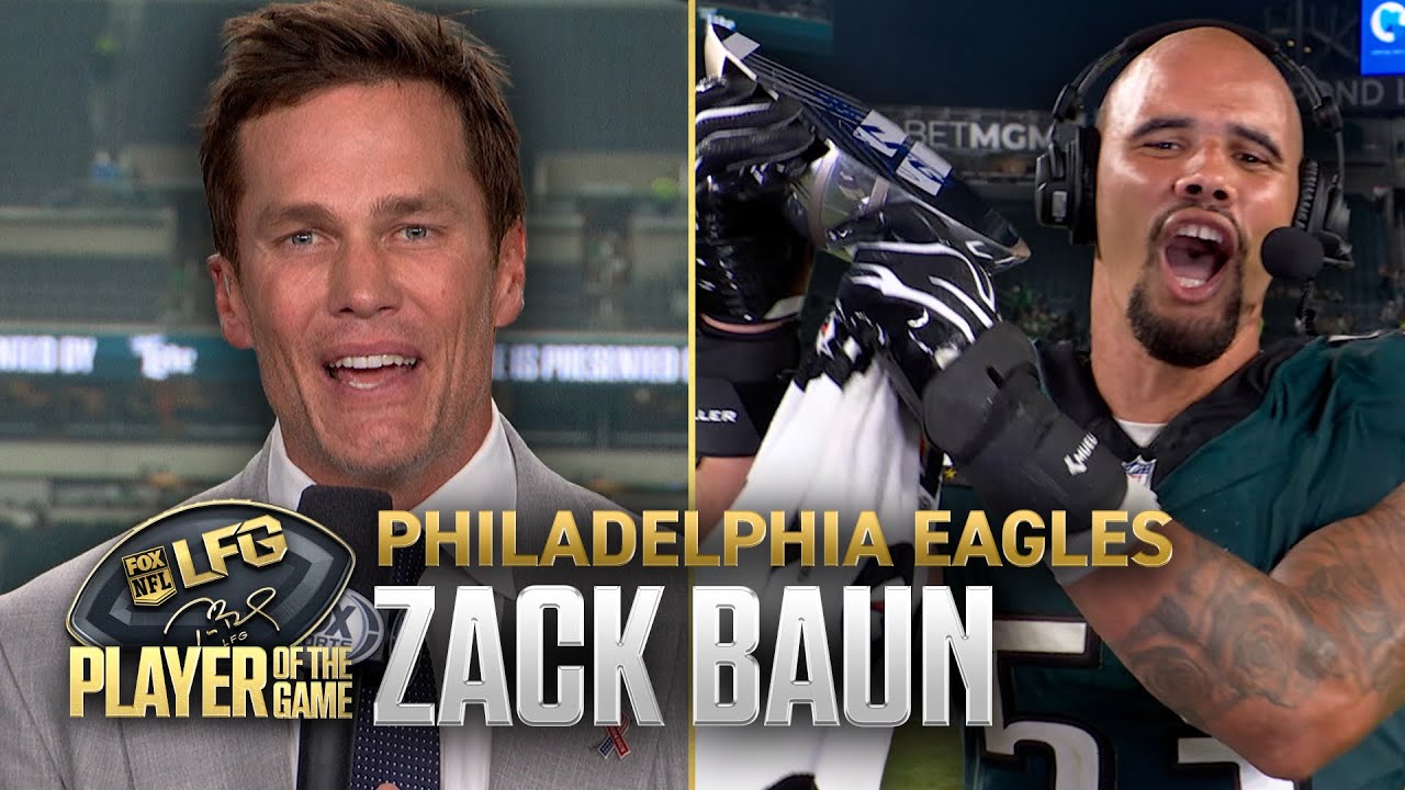 Tom Brady&rsquo;s LFG Player of the Game: Philadelphia Eagles&rsquo; Zack Baun 🏆 Week 1 DIGITAL EXCLUSIVE