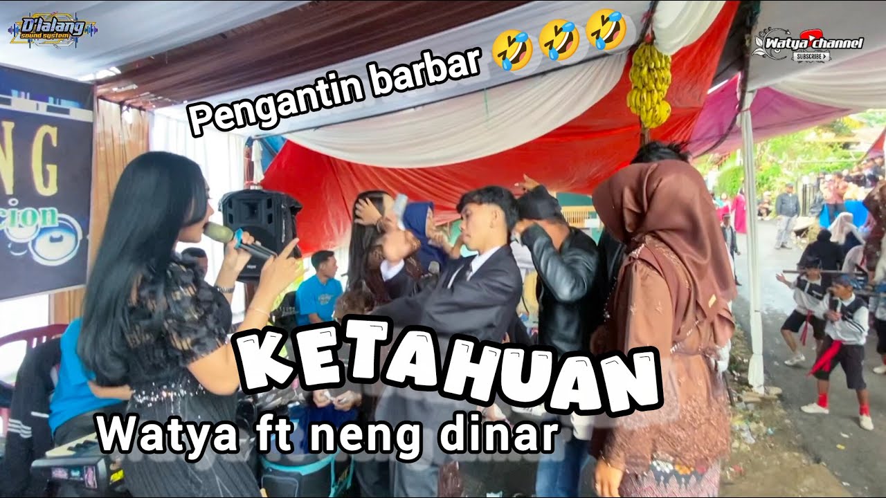 KETAHUAN (MATA BAND) - WATYA GUMILANG FT NENG DINAR - D'LALANG PRO