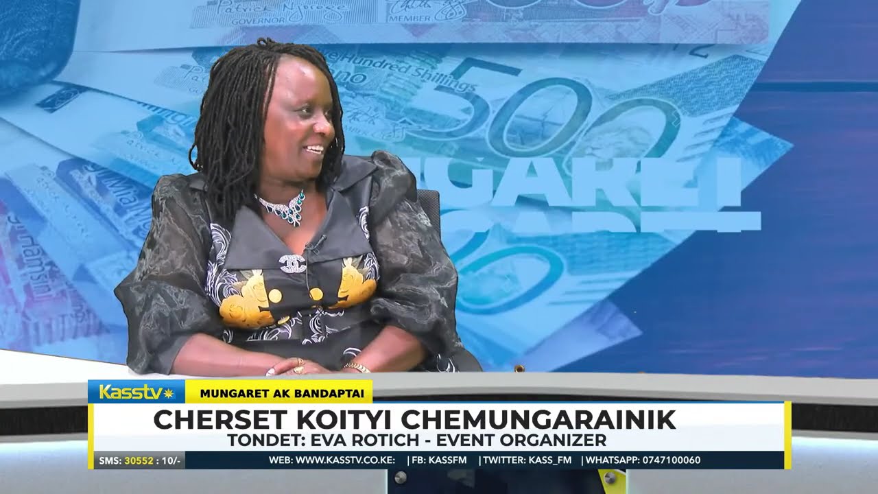 MUNGARET AK PANDAPTAI: TETETAB IGORWEK, GUEST: EVA ROTICH -EVENT ORGANIZER