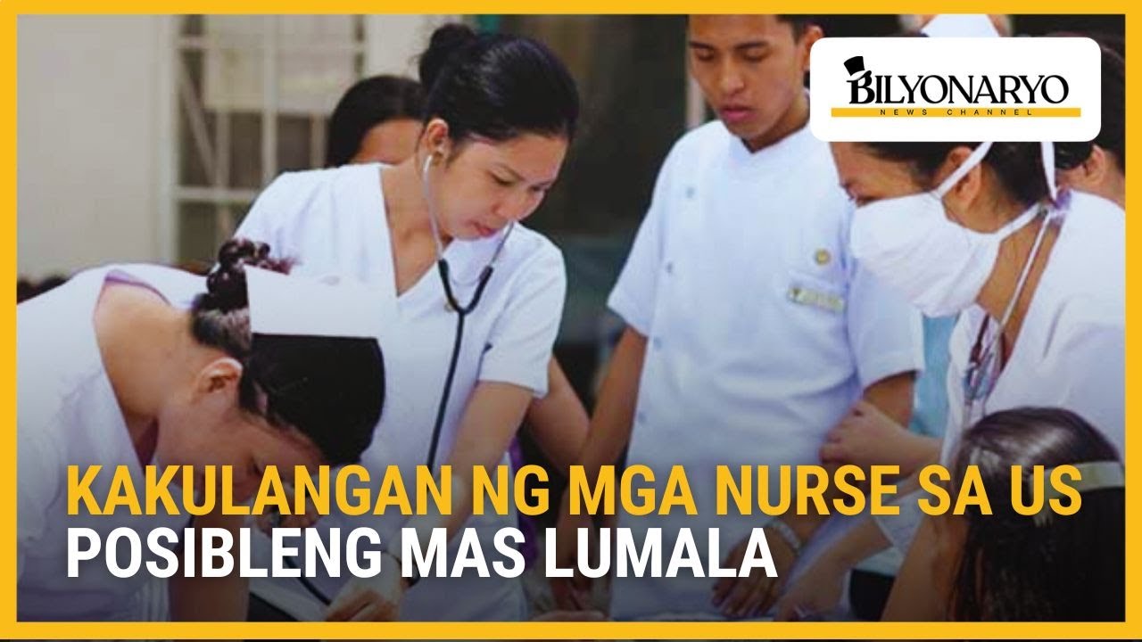 Batas sa US, magpapalala sa nurse shortage at exodus ng Filipino nurses | Agenda