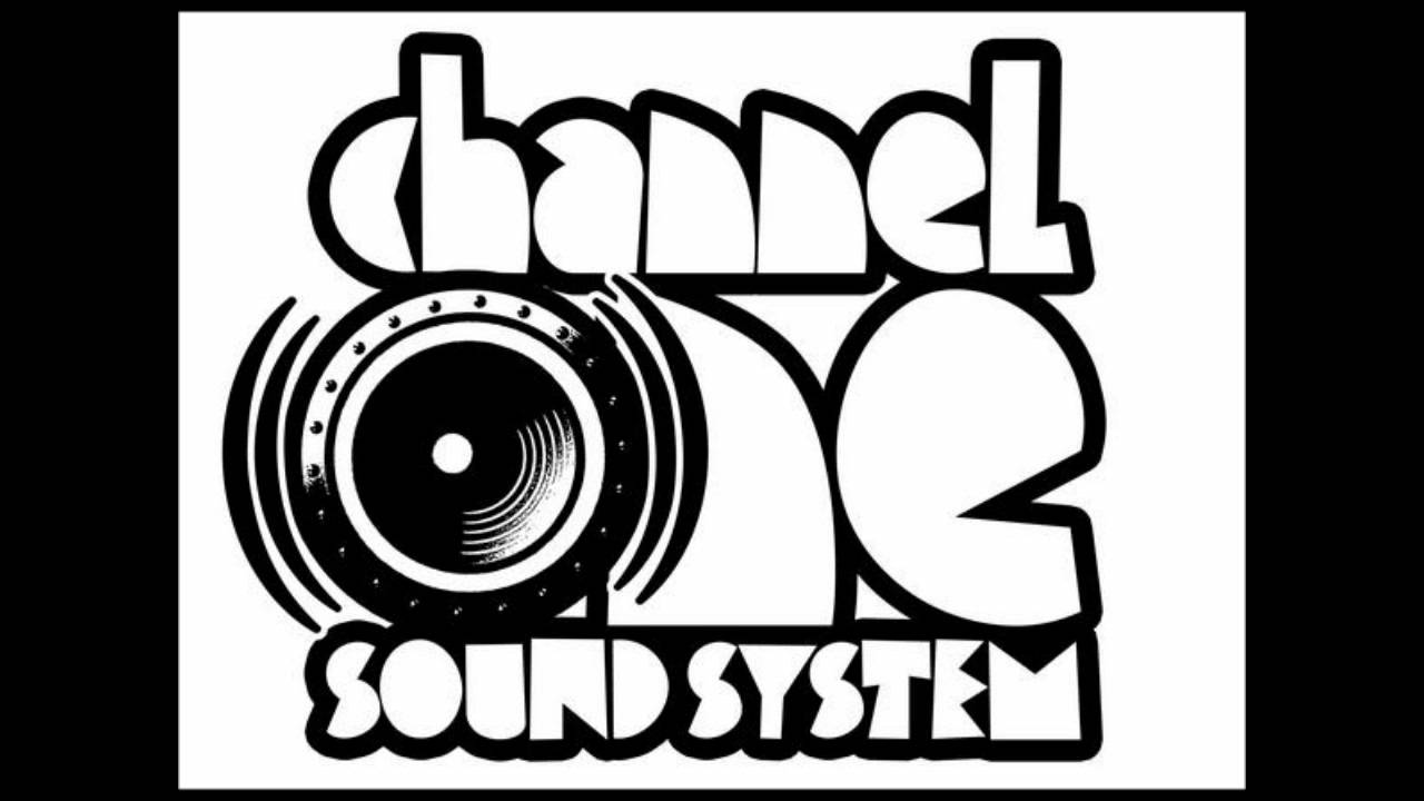 Tribute To Channel One Sound System