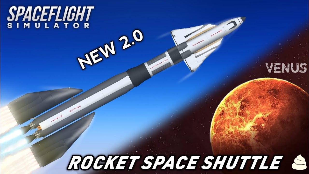 Next Gen Space Shuttle Launch To Venus In Spaceflight Simulator