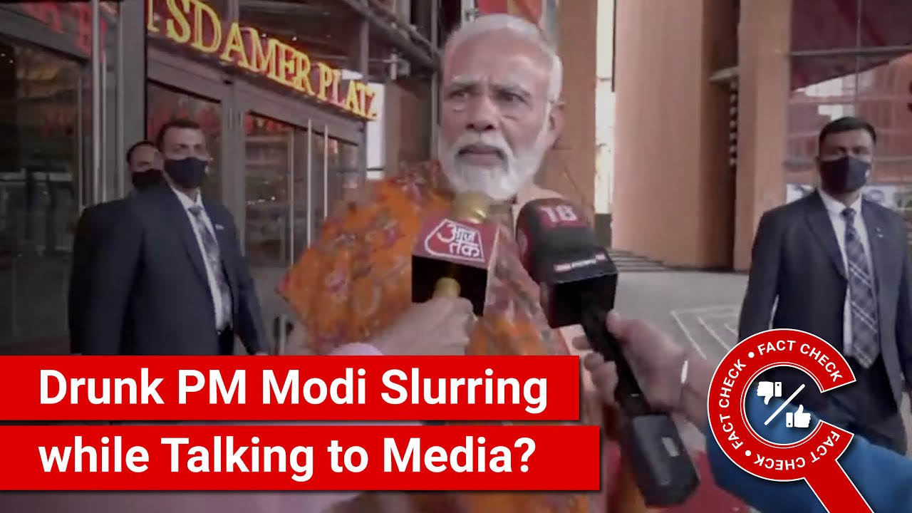 FACT CHECK: Viral Video Shows Drunk PM Modi Slurring while Talking to Media?
