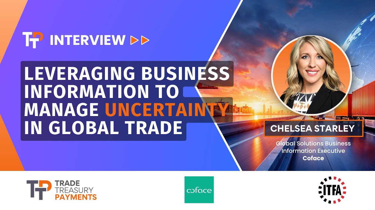 Leveraging business information to manage uncertainty in global trade (ft. Chelsea Starley)