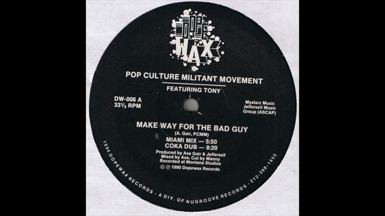 Pop Culture Militant Movement - Make Way For The Bad Guy (Coka Dub)