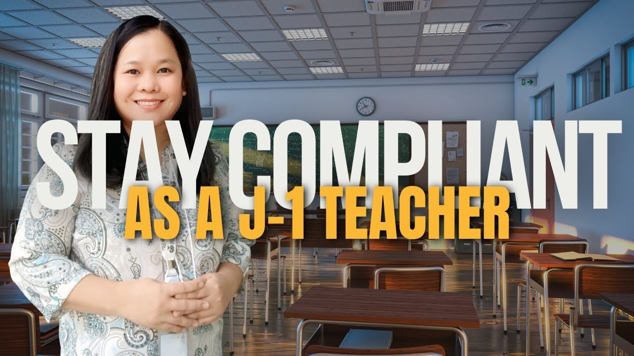 J 1 Visa Mistakes to Avoid – How Foreign Teachers Can Stay Compliant in the USA