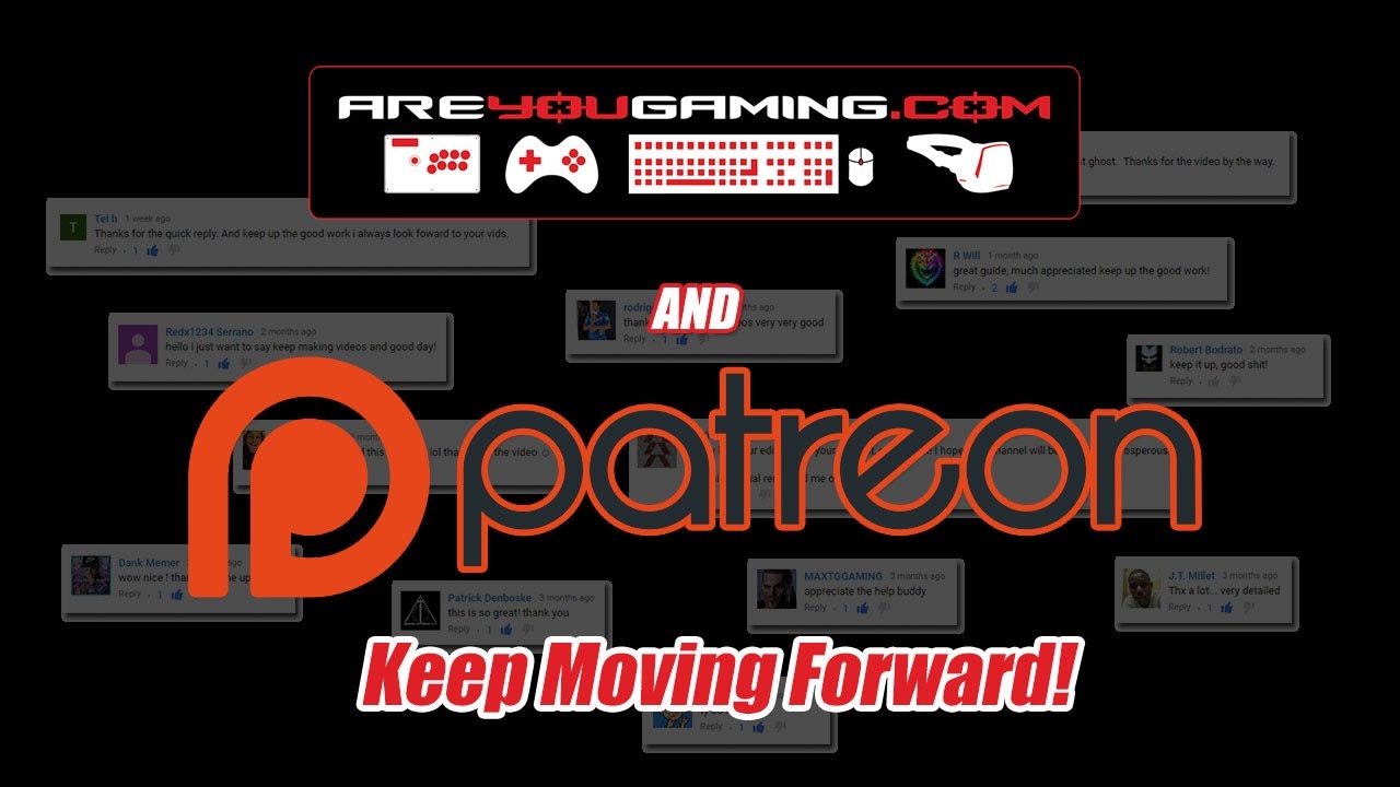 AreYouGaming and Patreon - We Want To Keep Moving Forward!