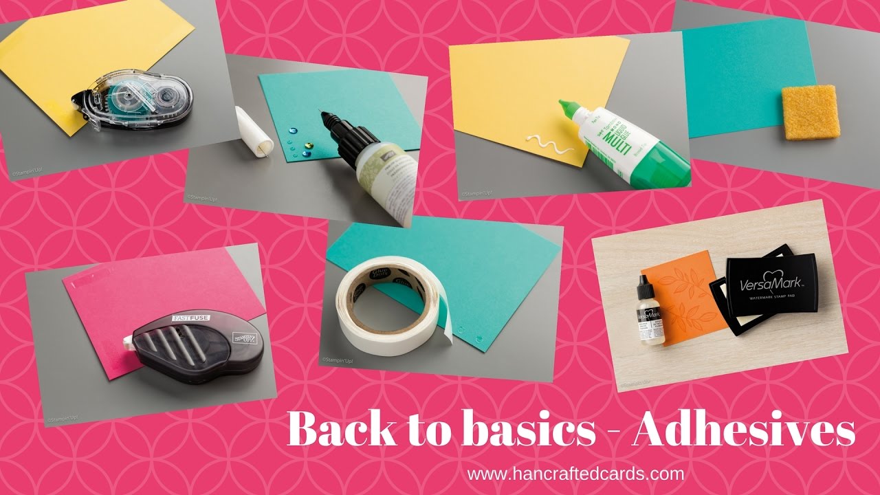 Card Making Back to basics - Adhesives