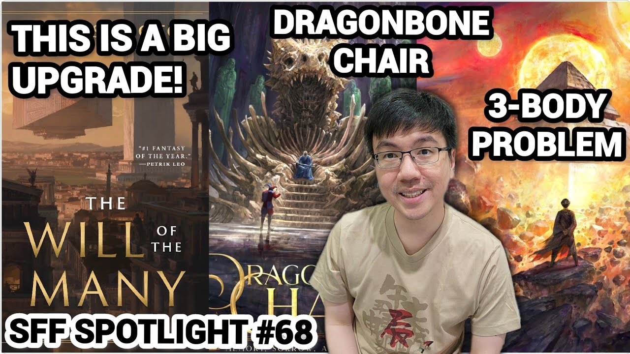 New Dragonbone Chair, 3-Body Problem, Will of the Many, Cosmere RPG, Sun Eater (SFF Spotlight 68)