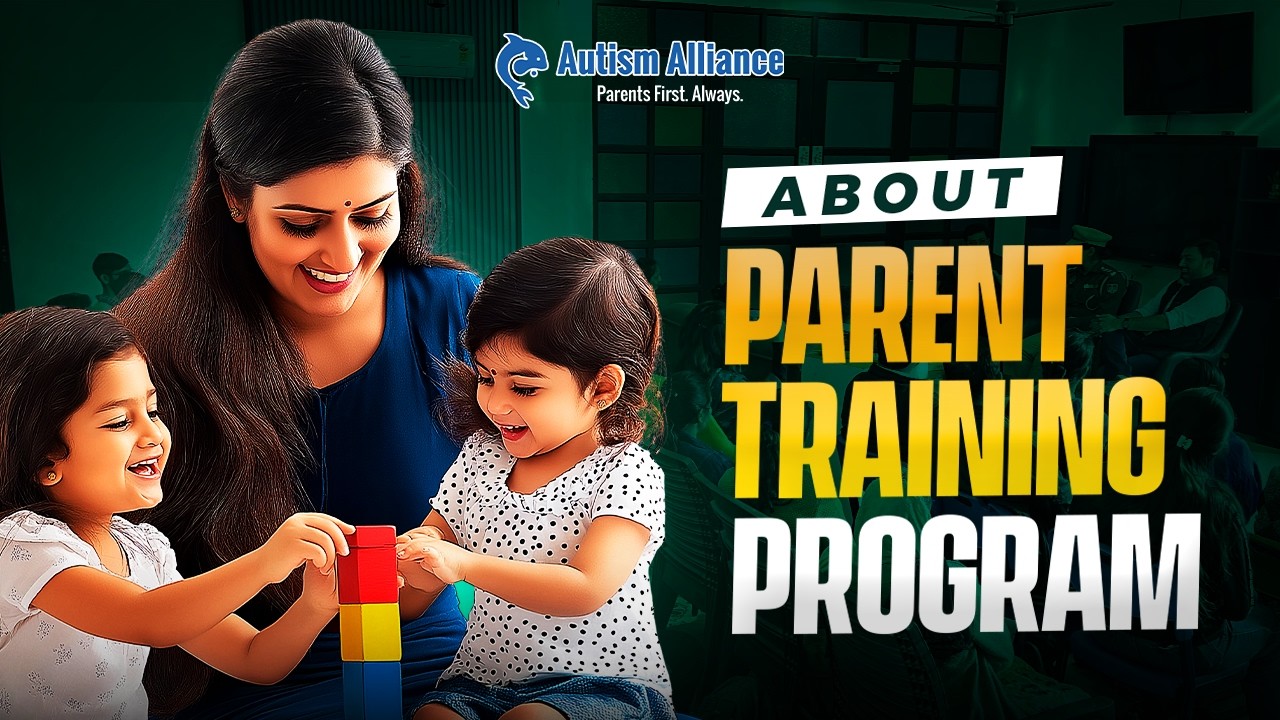 About Parent Training Program at Care For Autism | Dr. Atul Madaan - Autism Expert