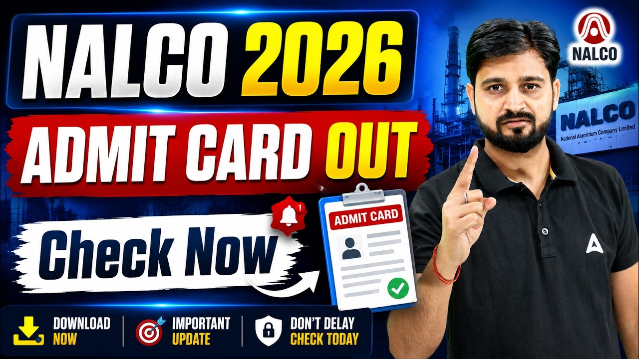 NALCO 2026 Admit Card Download Link and Exam Date Instructions