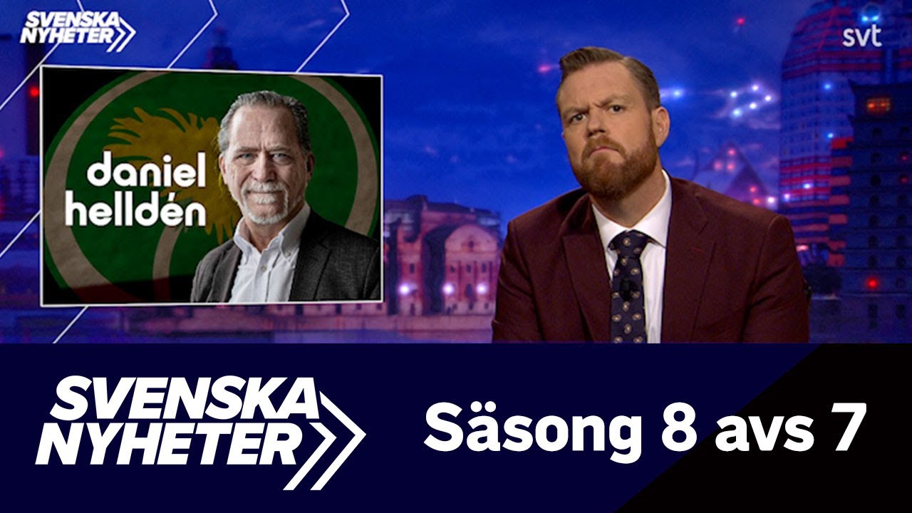 Svenska  nyheter (S8 EP7) Daniel Helldén är ett problem
