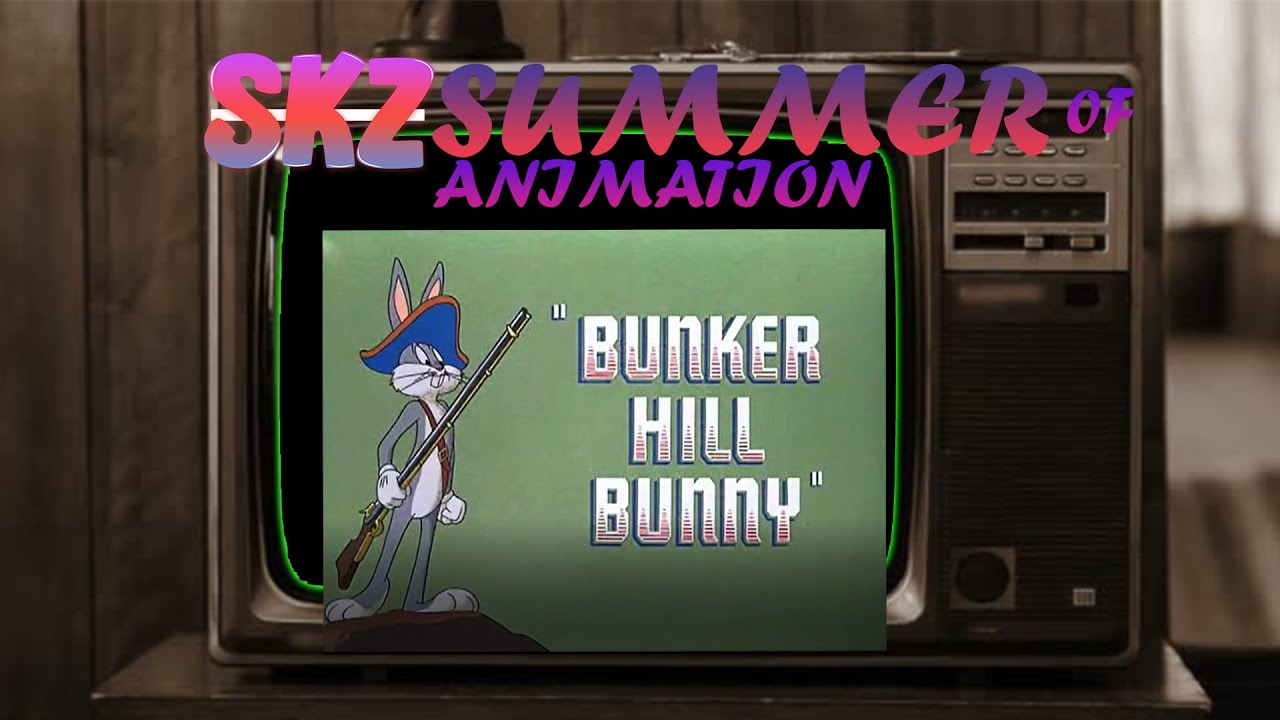 SKZ Summer of Animation 2021 - Bunker Hill Bunny (1950 Commentary)