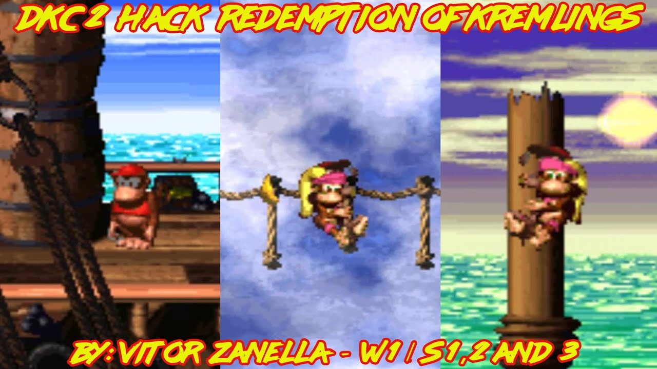 DKC 2 - HACK REDEMPTION OF KREMLINGS by: Vitor Zanella (Panela) | W1 / S1, 2 and 3
