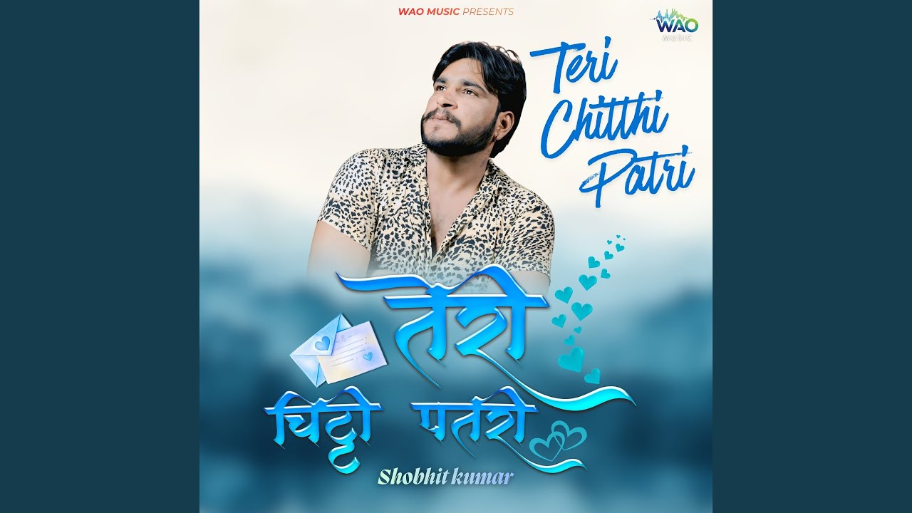 Teri Chitthi Patri