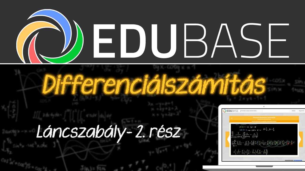 D6 Differenciálszámítás (Láncszabály 2., két deriválható függvény kompozíciója)