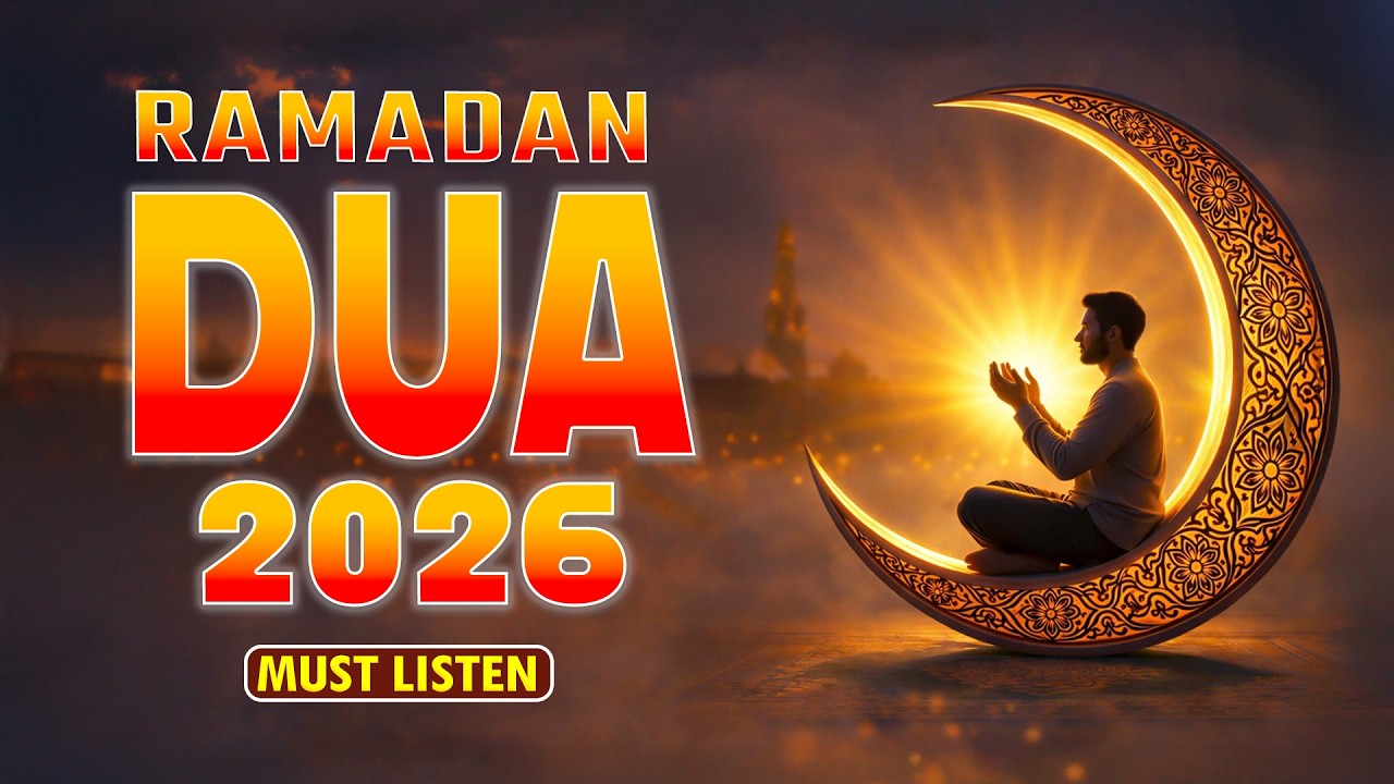 Ramadan Dua 2026 | Heart-Touching Dua for Daily Blessings and Forgiveness | Must Listen Every Day