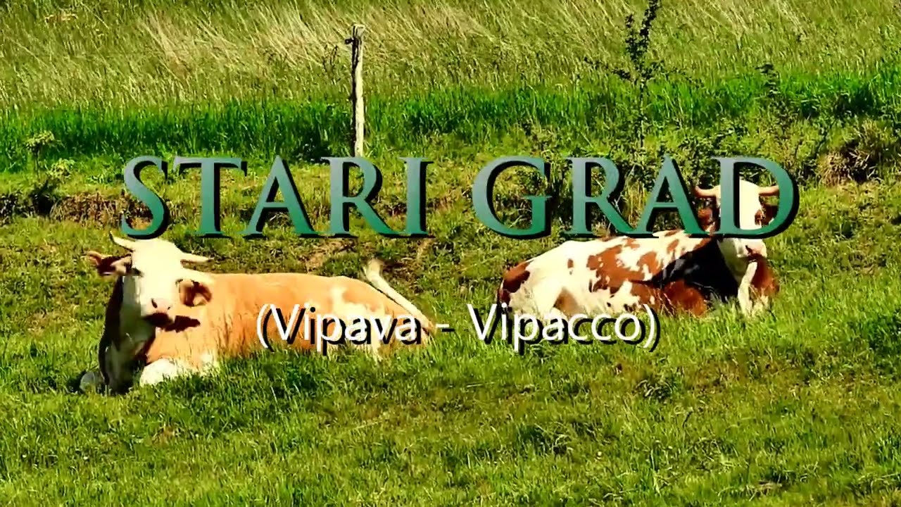 STARI GRAD - (Vipacco - Vipava)