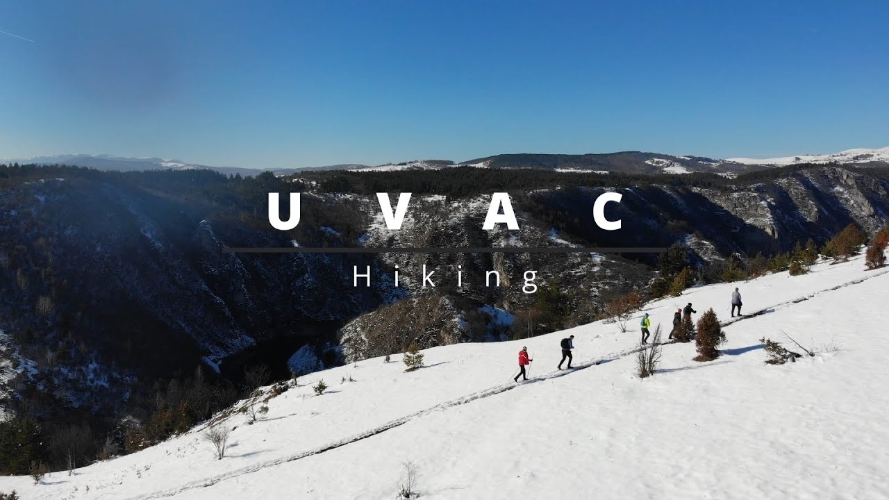 Uvac - Hiking