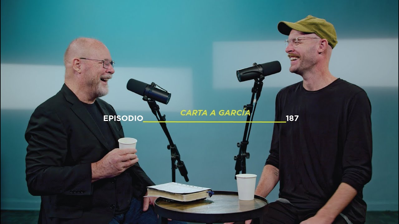 HACIENDO IGLESIA PODCAST EP - 187 || CARTA A GARC&Iacute;A