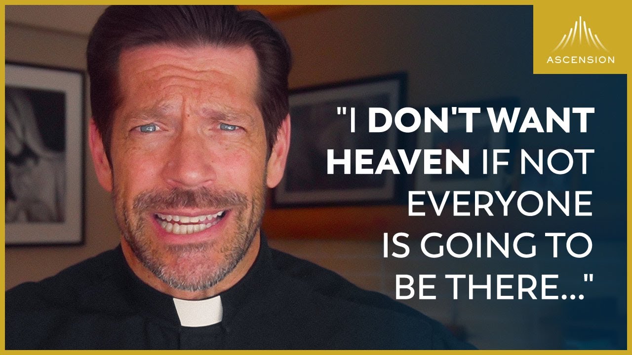 If God Loves Everyone, Why Doesn't Everyone Go to Heaven?