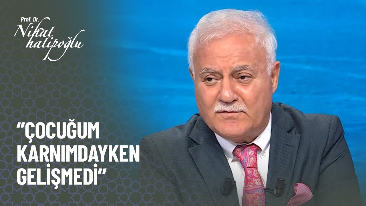 Hamileliği sonlandırmanın günahı nedir? - Nihat Hatipoğlu ile  Kur’an ve Sünnet 4 Eylül Pazar 2022