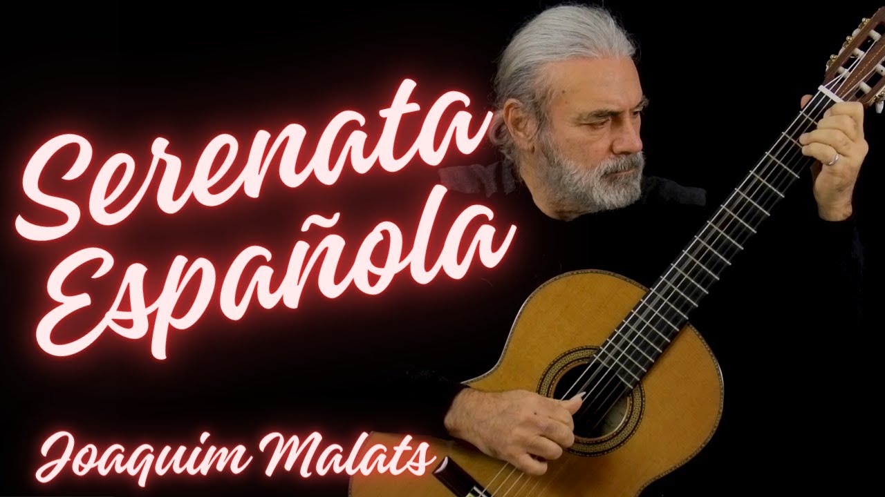 Serenata Española - Joaquim Malats