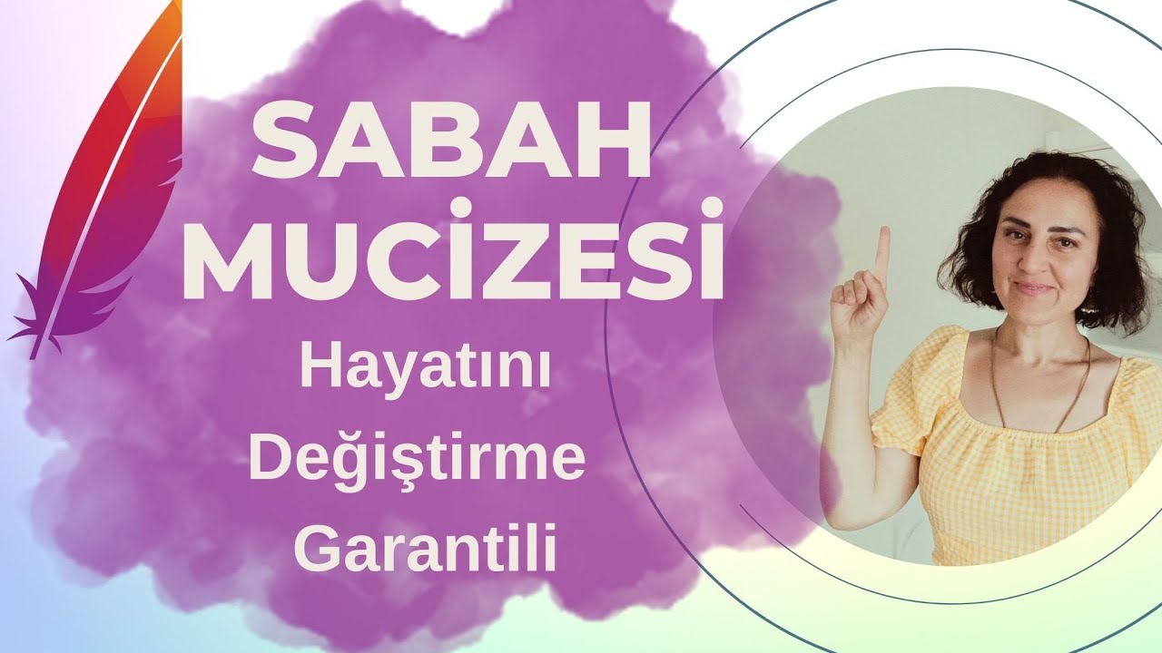 SABAH MUCİZESİ - 8.00'den önce hayatınızı değiştirme garantili 6 dakika
