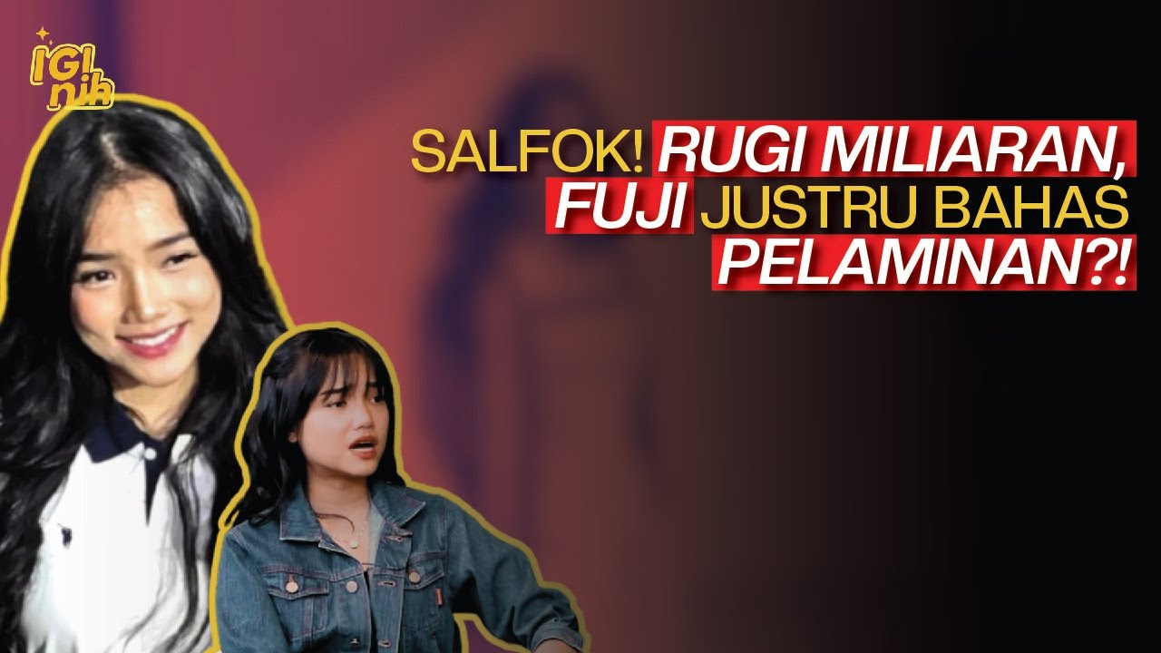 Rugi Karena Dikhianati, Fuji Malah Impikan Pernikahan?!