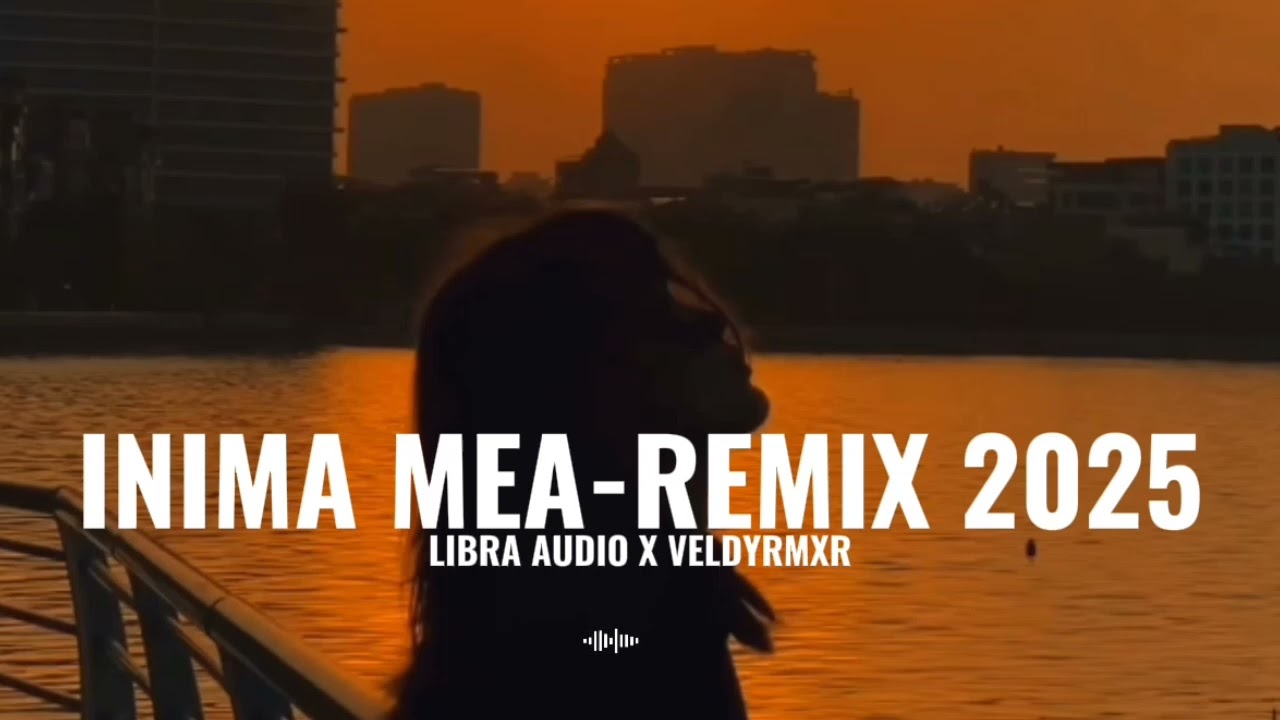 🌴INIMA MEA || REMIX TERBARU🌴BY_VELDYRMXR X AUDIO LIBRA✅
