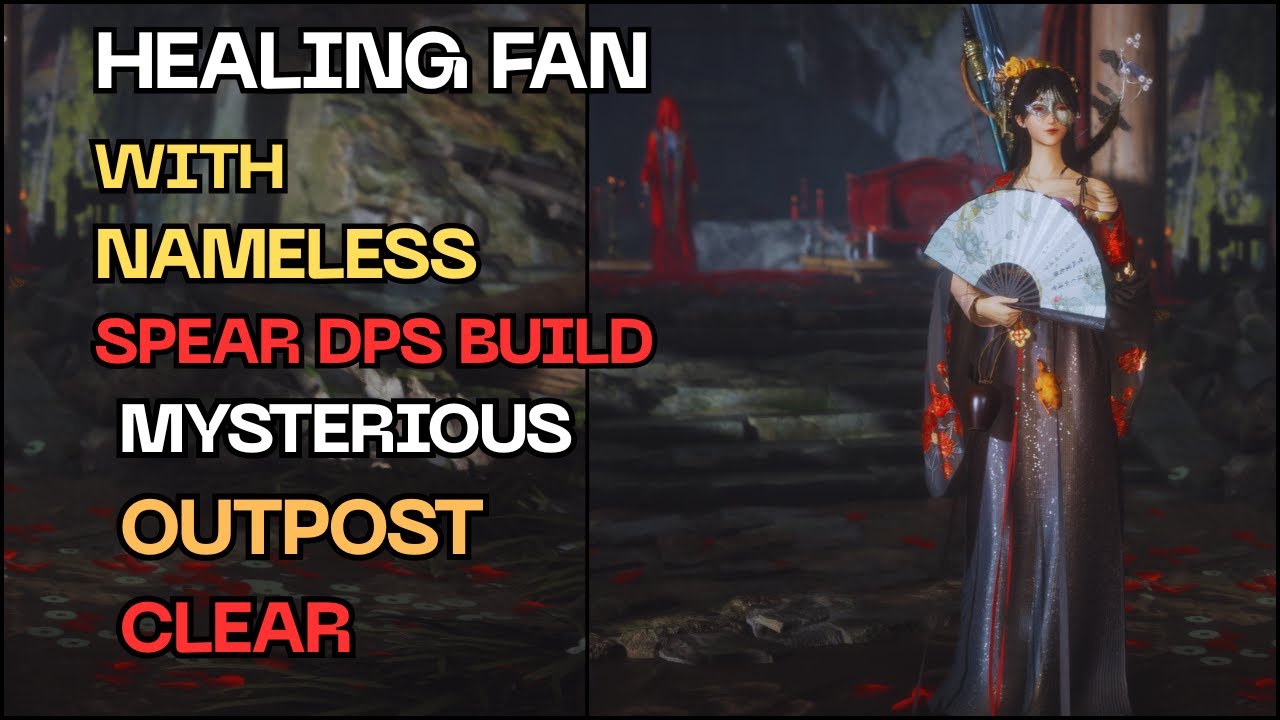 Nameless spear (DPS) with Healing Fan melee Build - Where wind meet