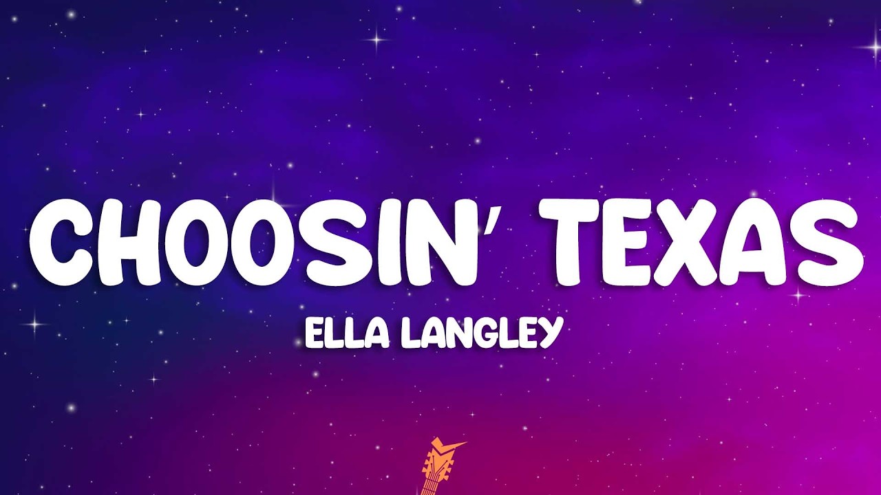 Ella Langley - Choosin' Texas (Lyrics)