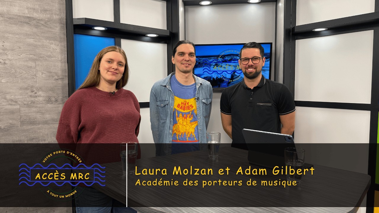 Accès MRC H2026 | Ép. 08: Laura Molzan et Adam Gilbert, Académie des porteurs de musique