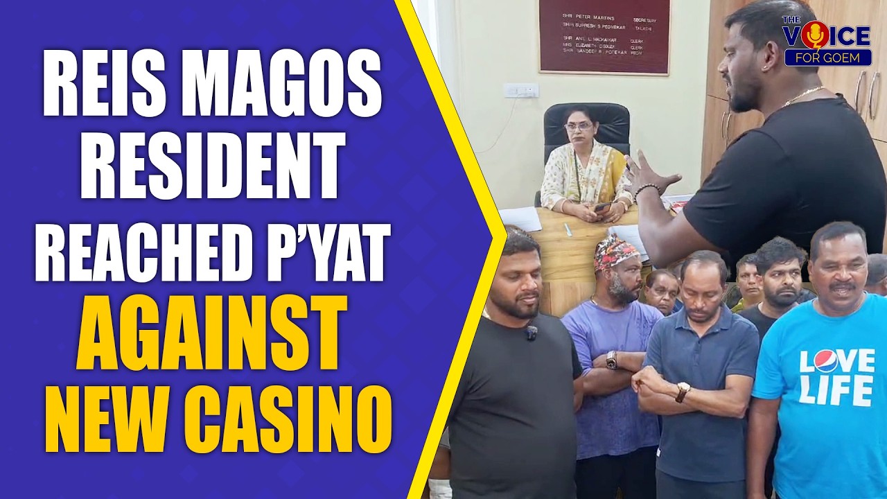Reis magos resident reached panchayat against new casino.