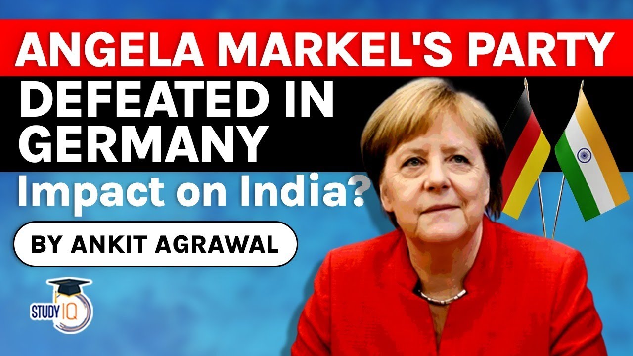 German Election 2021 - Angela Markel's political party defeated, India Germany Relations | UPSC