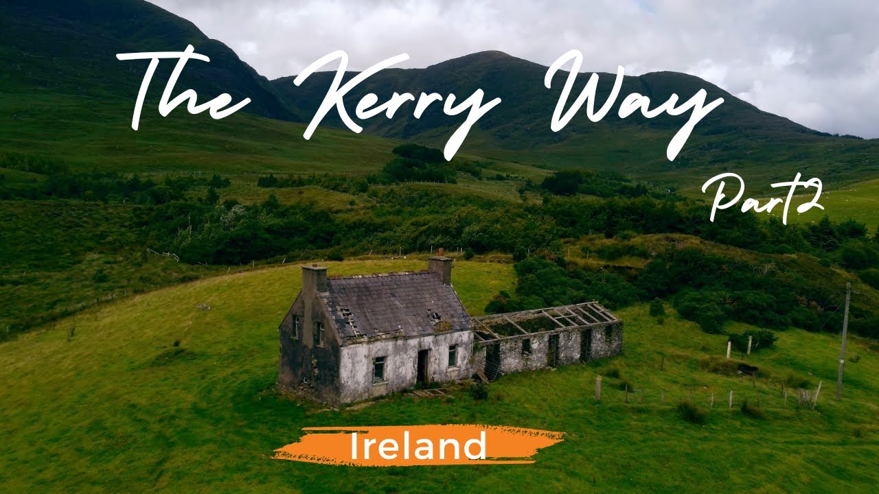 THE KERRY WAY- a hiking and wild camping adventure Part 2