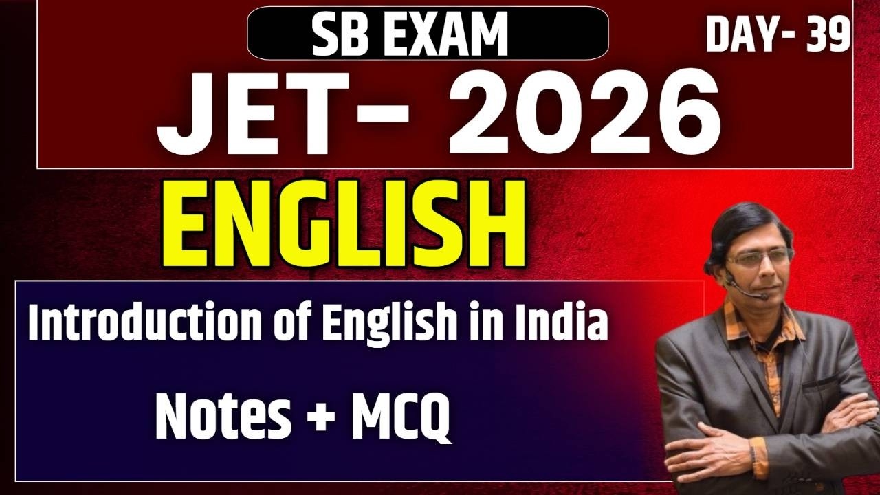 JET Paper 2 ENGLISH 2025  | Introduction of English in India  | Day - 39 | SB EXAM