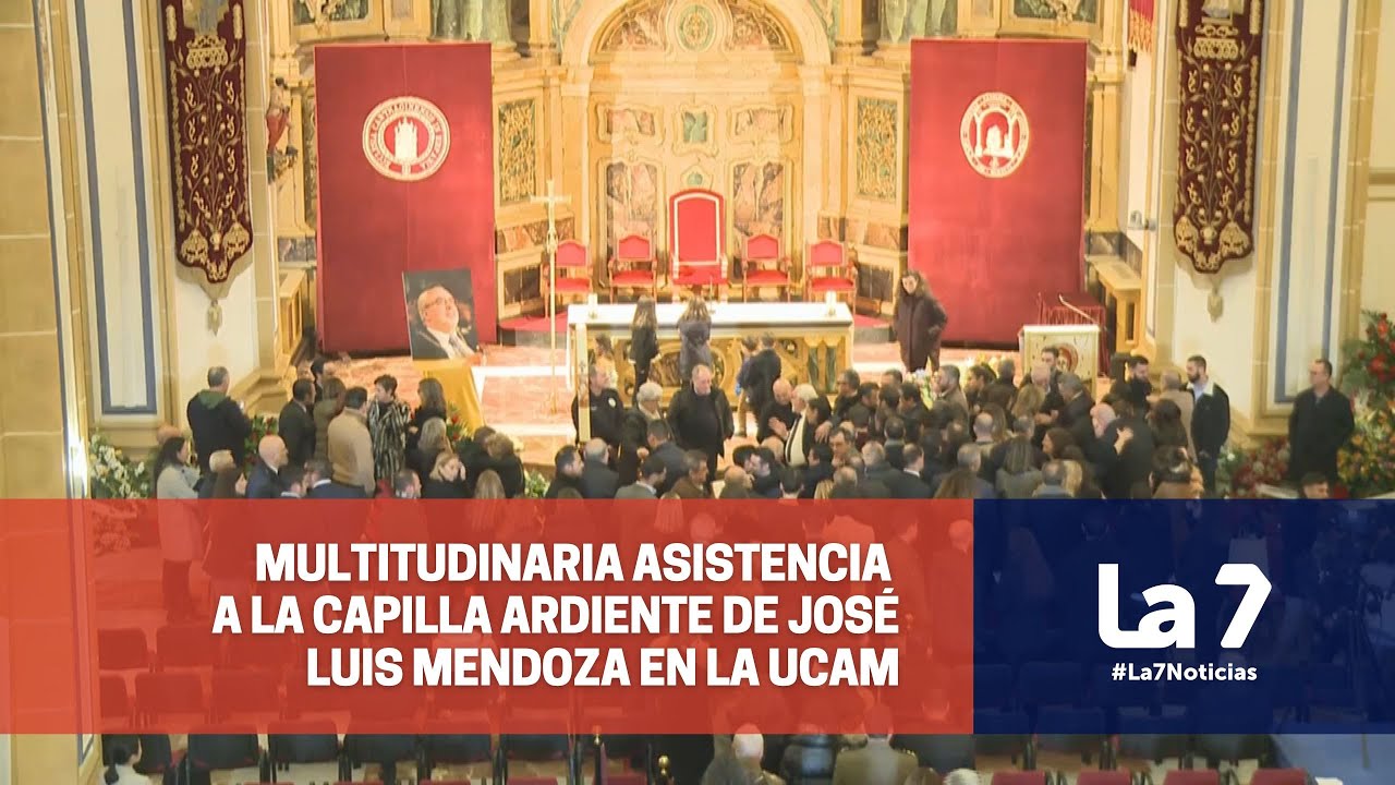 Multitudinaria asistencia a la capilla ardiente de José Luis Mendoza en la ucam | La 7