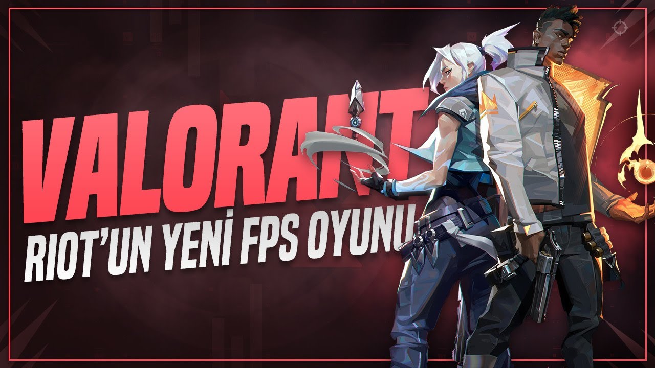 RİOT'UN YENİ FPS OYUNU VALORANT [İLK OYNANIŞ VİDEOSU!]
