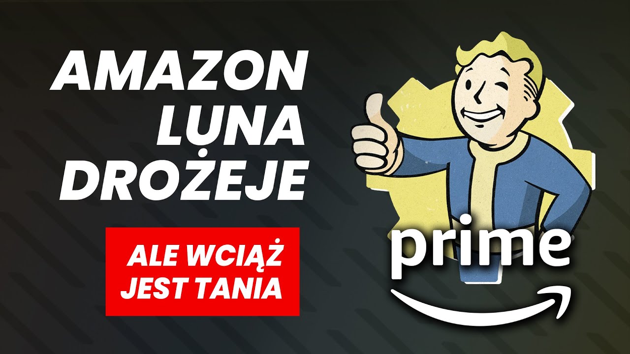Amazon Luna drożeje, ale wciąż jest tania