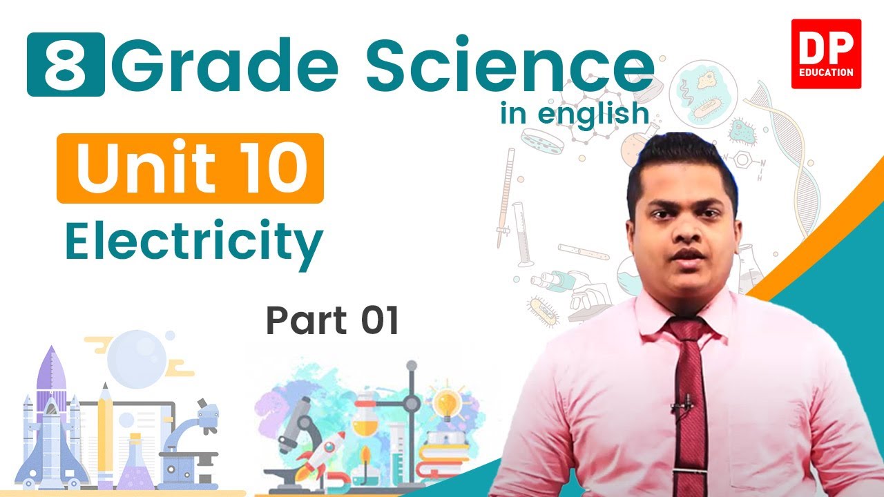 Lesson 10  -  Electricity (Part 01) | Grade 08 Science in English