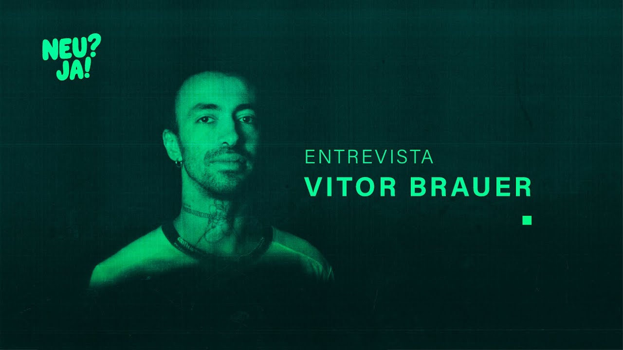 Neu? Ja! Entrevista - #01 Vitor Brauer