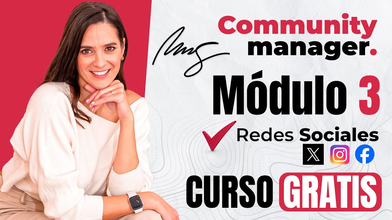 Curso De Community Manager gratis  ✅ Módulo 3 - 2025